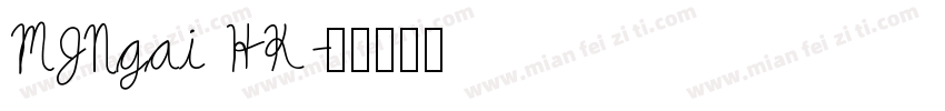 MJNgai HK字体转换